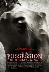 THE POSSESSION OF MICHAEL KING | © 2014 Anchor Bay