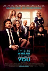 THIS IS WHERE I LEAVE YOU movie poster | ©2014 Warner Bros.