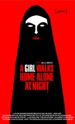 A GIRL WALKS HOME AT NIGHT movie poster | ©2014 Vice/Kino Lorber