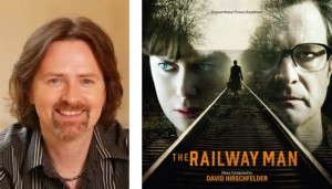 David Hirschfelder and THE RAILWAY MAN soundtrack | ©2014 Varese Sarabande Records