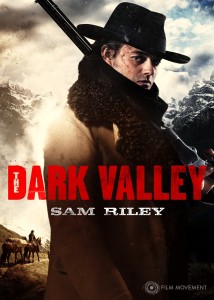 DARK VALLEY | © 2015 Film Movement