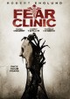 FEAR CLINIC | © 2015 Anchor Bay Home Entertainment