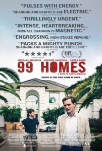 99 HOMES movie poster | ©2015 Broad Green Pictures