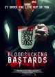 BLOODSUCKING BASTARDS movie poster | ©2015 Scream Factory