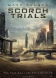 MAZE RUNNER: THE SCORCH TRIALS movie poster | ©2015 20th Century Fox