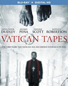 THE VATICAN TAPES | © 2015 Lionsgate Home Entertainment THE VATICAN TAPES | © 2015 Lionsgate Home Entertainment