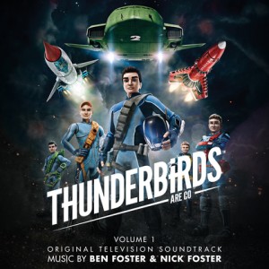 THUNDERBIRDS ARE GO soundtrack | ©2016 Silva Screen Records