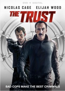 THE TRUST | © 2016 Lionsgate Home Entertainment