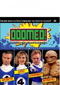 DOOMED: THE UNTOLD STORY OF ROGER CORMAN'S FANTASTIC FOUR | © 2016 Uncork'd Entertainment