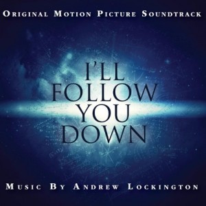 I'LL FOLLOW YOU DOWN soundtrack | ©2017 Intrada Records