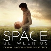 THE SPACE BETWEEN US soundtrack | ©2017 Sony Masterworks