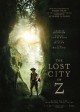 THE LOST CIITY OF Z movie poster | ©2017 Amazon Studios/Bleecker Street