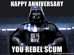 star-wars-darth-vader-happy-anniversary-you-rebel-scum