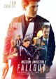 MISSION IMPOSSIBLE: FALLOUT movie poster | ©2018 Paramount Pictures