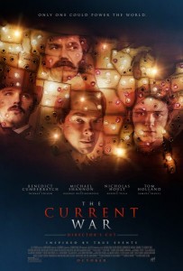 THE CURRENT WAR - DIRECTOR'S CUT Movie Poster | ©2019 101 Studios 