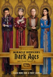 MIRACLE WORKERS: DARK AGES Key Art | ©2019 TBS