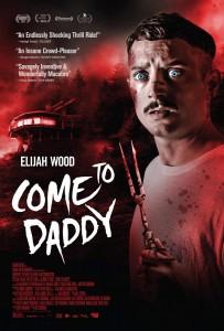 COME TO DADDY movie poster | ©2020 Saban Films
