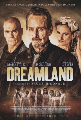DREAMLAND movie poster | ©2020 Uncork’d Entertainment