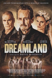DREAMLAND movie poster | ©2020 Uncork’d Entertainment