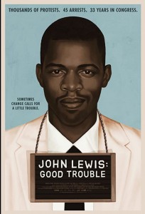 JOHN LEWIS: GOOD TROUBLE movie poster | ©2020 Magnolia Pictures