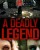 A DEADLY LEGEND | ©2020 Gravitas Ventures