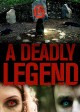 A DEADLY LEGEND | ©2020 Gravitas Ventures