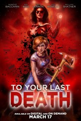 TO YOUR LAST DEATH movie poster | ©2020 Quiver Distribution
