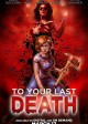 TO YOUR LAST DEATH movie poster | ©2020 Quiver Distribution