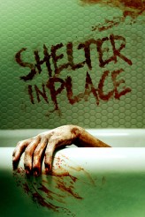 SHELTER IN PLACE movie poster | ©2021 1091 Pictures