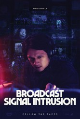 BROADCAST SIGNAL INTRUSION movie poster | ©2021 Dark Sky Films