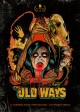 THE OLD WAYS movie poster | ©2021 Netflix