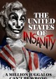 THE UNITED STATES OF INSANITY movie poster | ©2021 Fathom Events