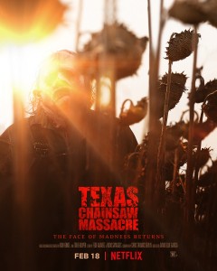 TEXAS CHAINSAW MASSACRE poster | ©2022 Legendary/Netflix