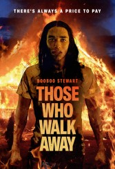 THOSE WHO WALK AWAY poster | ©2022 828 Media Capital/VMI Releasing