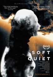 SOFT & QUIET movie poster | ©2022 Momentum Pictures/Blumhouse/Shudder