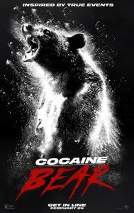 COCAINE BEAR ovie poster | ©2023 Universal Pictures