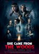 SHE CAME FROM THE WOODS movie poster | ©2023 Blue Finch Films Releasing