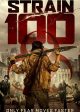 STRAIN 100 movie poster | ©2023 Uncork'd Entertainment