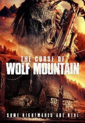 CURSE OF WOLF MOUNTAIN movie poster | ©2023 Uncork’d Entertainment