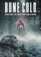 BONE COLD movie poster | ©2023 Well Go USA Entertainment
