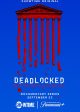 DEADLOCKED key art | ©2023 Showtime