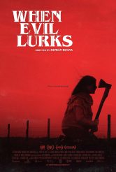 WHEN EVIL LURKS (CUANDO ACHECHA LA MALDAD) movie poster | ©2023 IFC Films/Shudder
