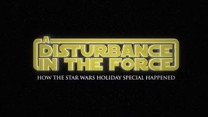 A DISTURBANCE IN THE FORCE | ©2023 September Films/Giant Pictures