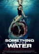 SOMETHING IN THE WATER movie poster | ©2024 StudioCanal/Samuel Goldwyn Films