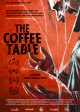 THE COFFEE TABLE (LA MESITA DEL COMEDOR) movie poster | ©2024 Cinephobia Releasing