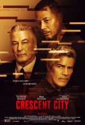 CRESCENT CITY movie poster | ©2024 Lionsgate
