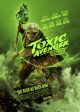 THE TOXIC AVENGER movie poster | ©2025 Bloody Disgusting