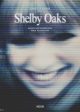 SHELBY OAKS movie poster | ©2025 Neon