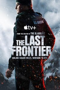 THE LAST FRONTIER - Season 1 - Key Art | ©2025 Apple+