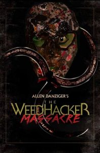 THE WEEDHACKER MASSACREW movie poster | ©2025 Buffalo 8